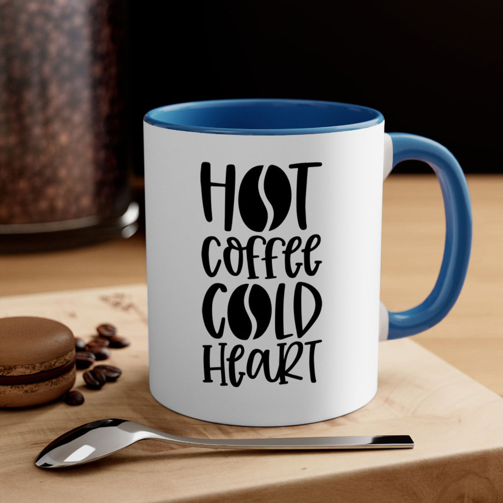 hot coffee cold heart 110#- coffee-Mug / Coffee Cup