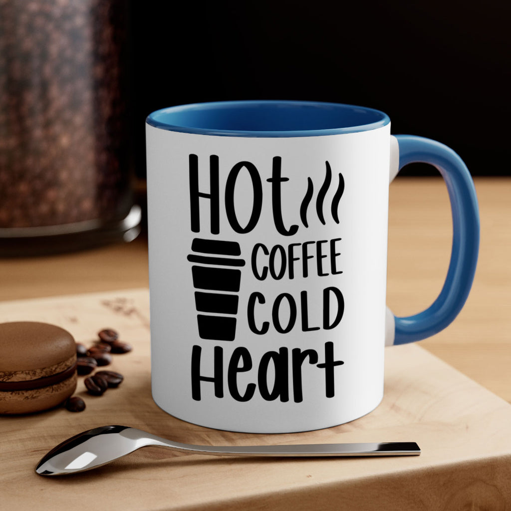 hot coffee cold heart 111#- coffee-Mug / Coffee Cup