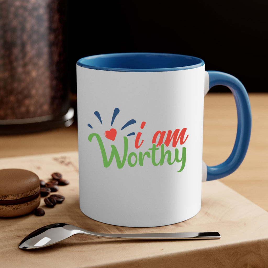 i am worthy Style 97#- motivation-Mug / Coffee Cup
