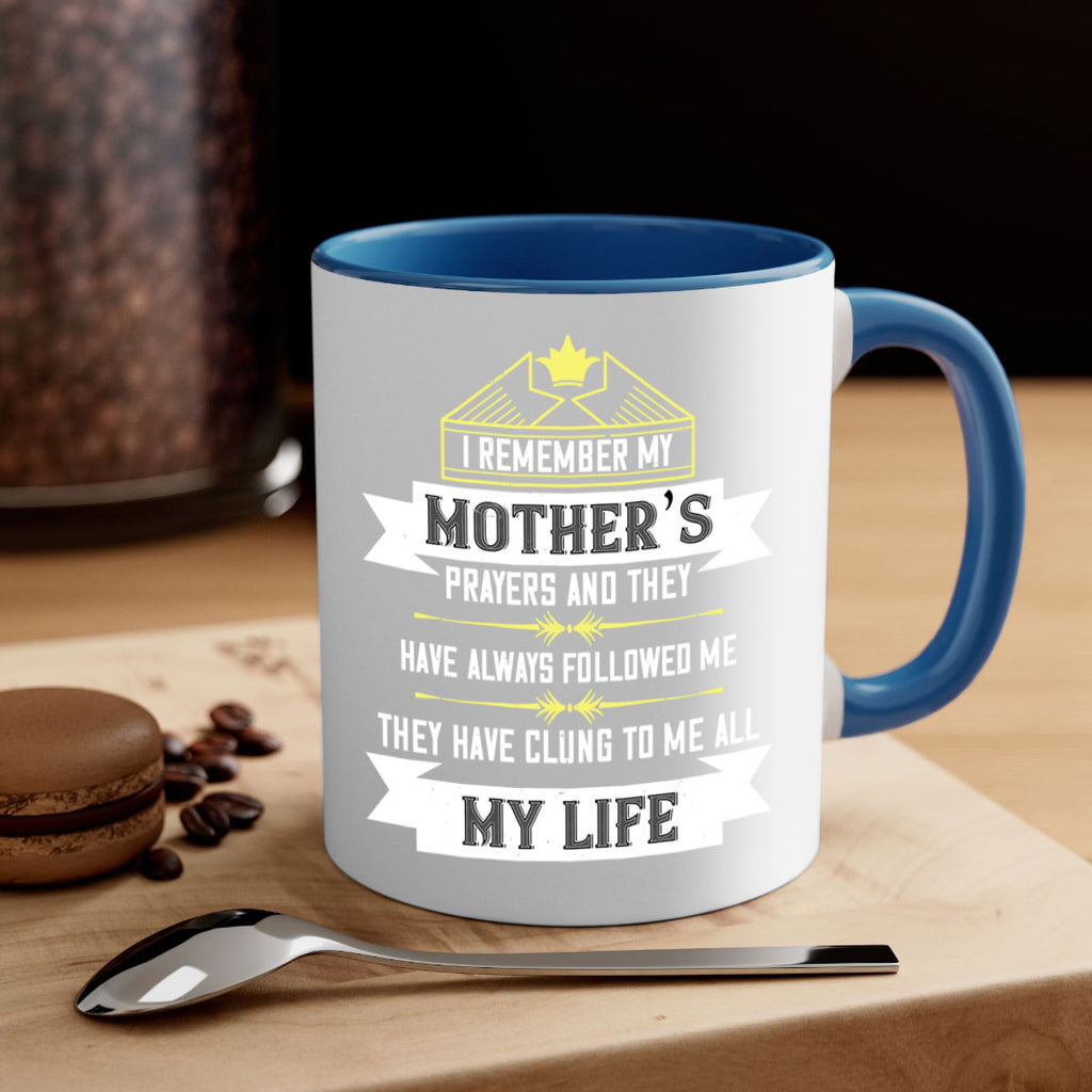 i remember my mother’s prayers and 153#- mom-Mug / Coffee Cup