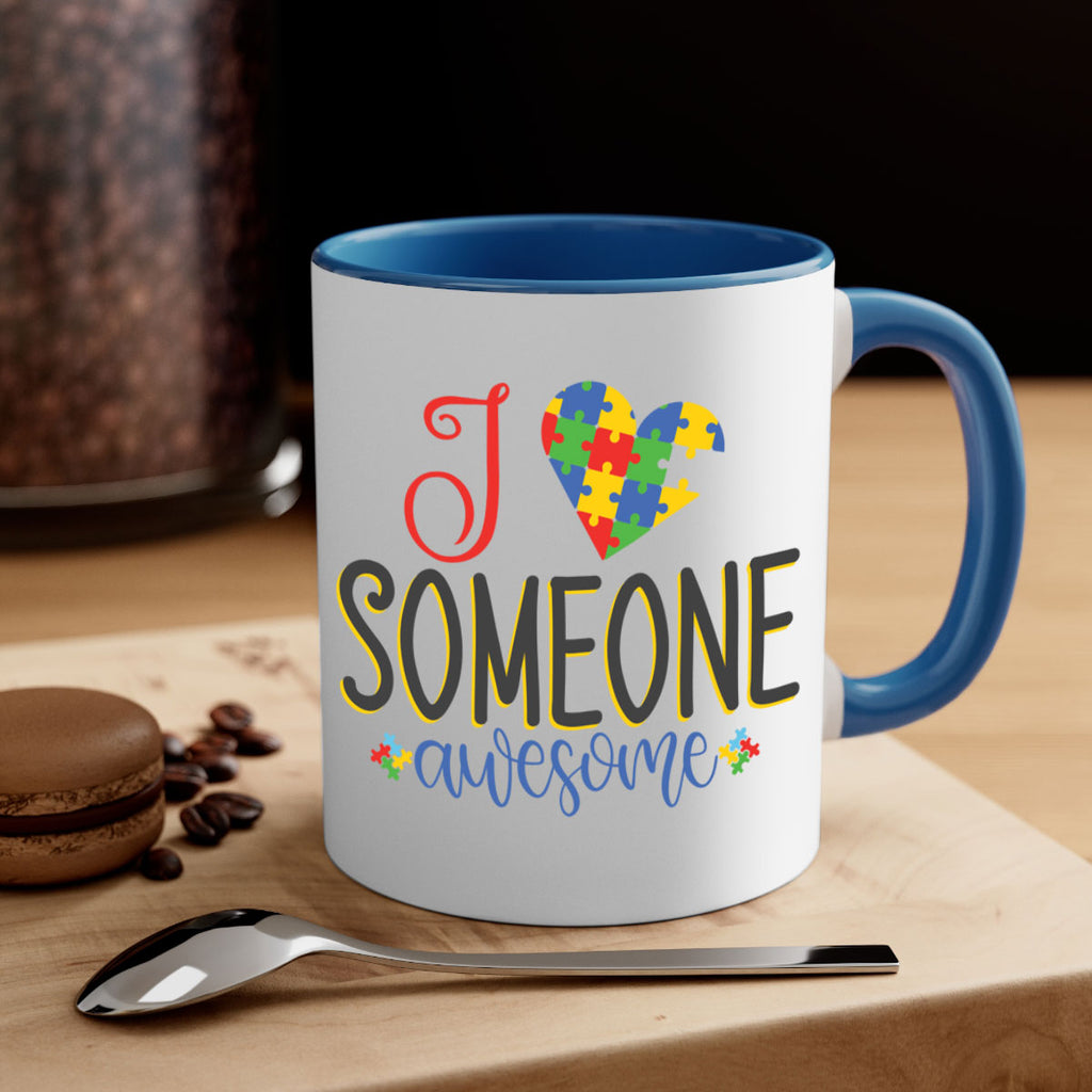 i someone awesome Style 25#- autism-Mug / Coffee Cup