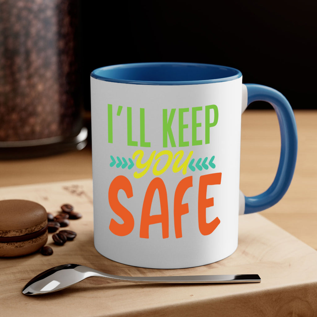 ill keep you safe 399#- mom-Mug / Coffee Cup