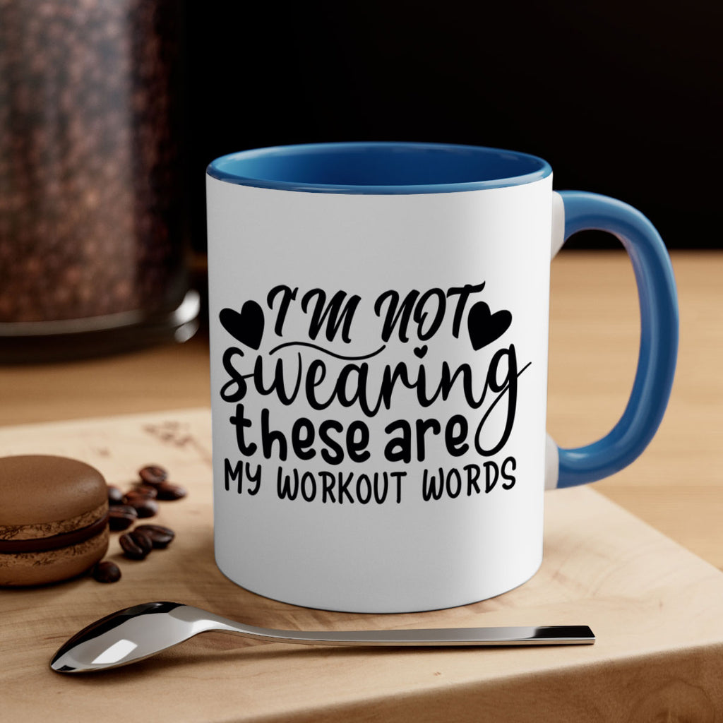 im not swearing these are my workout words 39#- gym-Mug / Coffee Cup