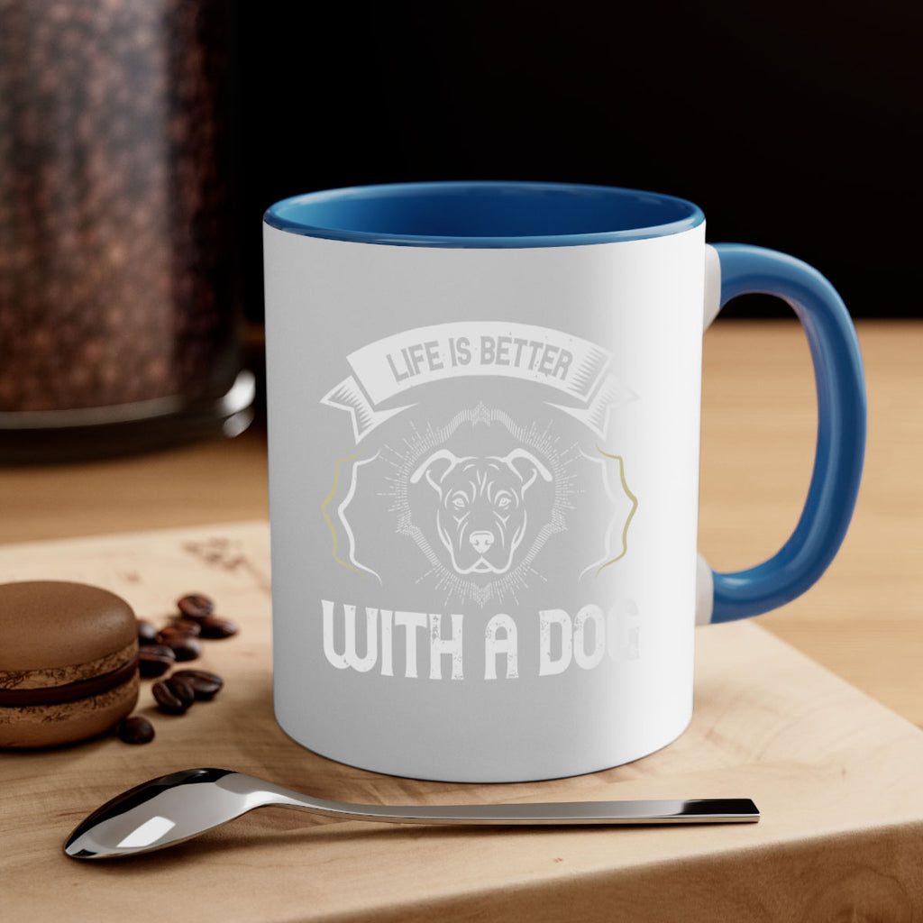 life is better with a dog Style 175#- Dog-Mug / Coffee Cup