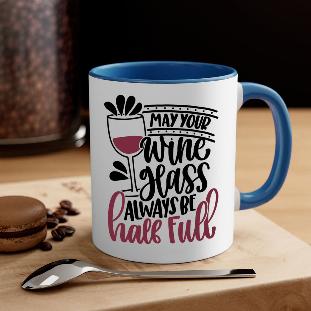may your wine glass 39#- wine-Mug / Coffee Cup