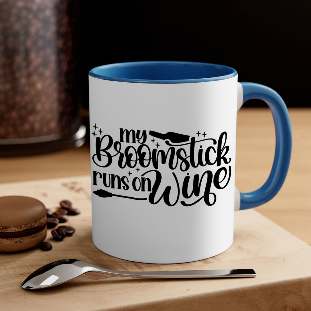 my broomstick runs on wine 37#- wine-Mug / Coffee Cup