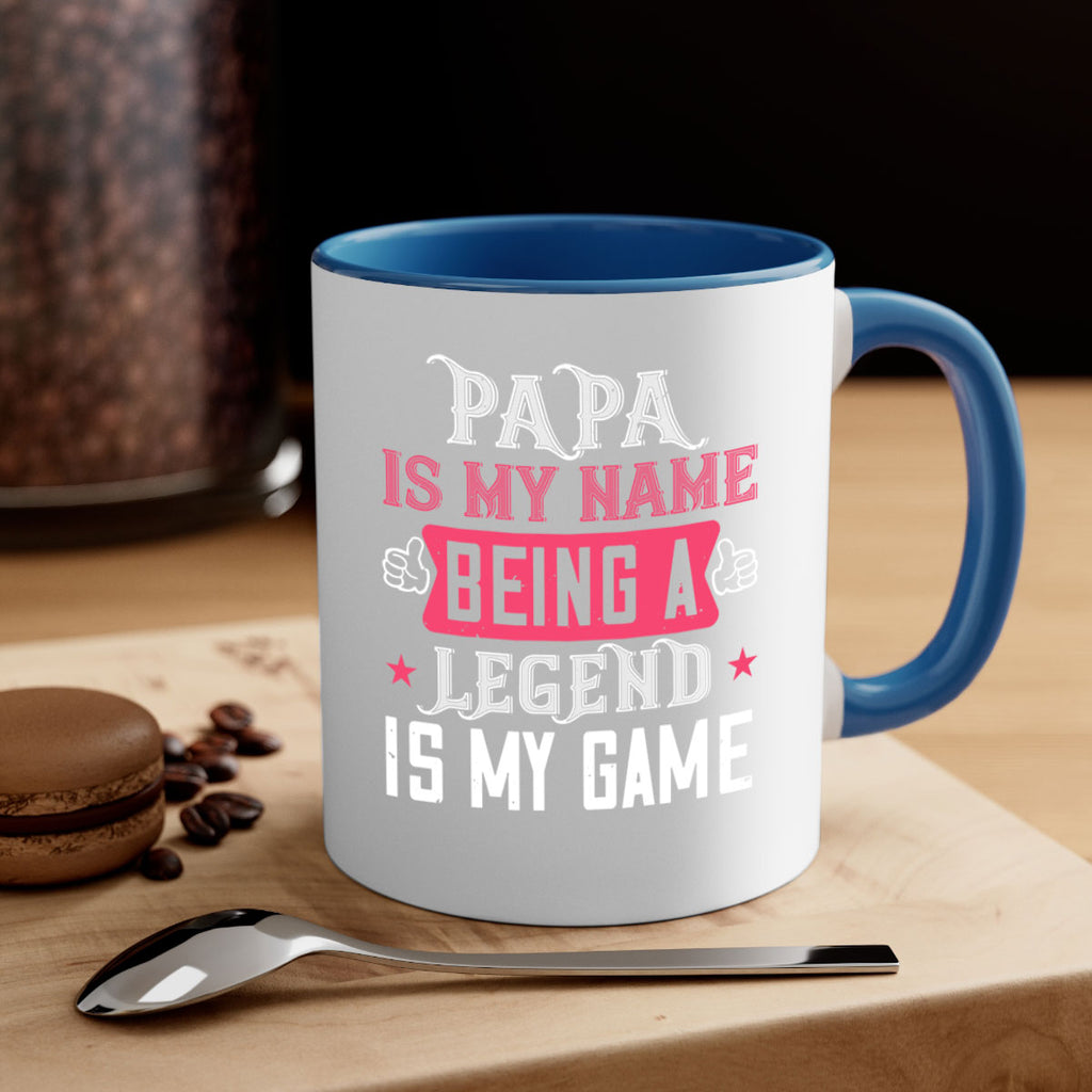papa is my name being a legeng is my game 18#- grandpa-Mug / Coffee Cup