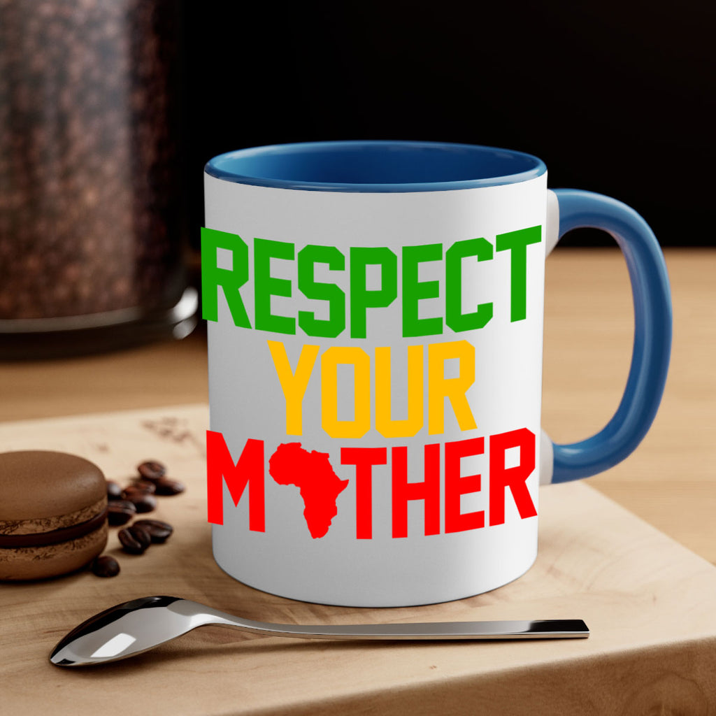 respect your mother 43#- black words - phrases-Mug / Coffee Cup