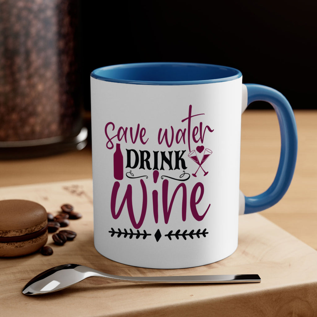 save water drink wine 171#- wine-Mug / Coffee Cup
