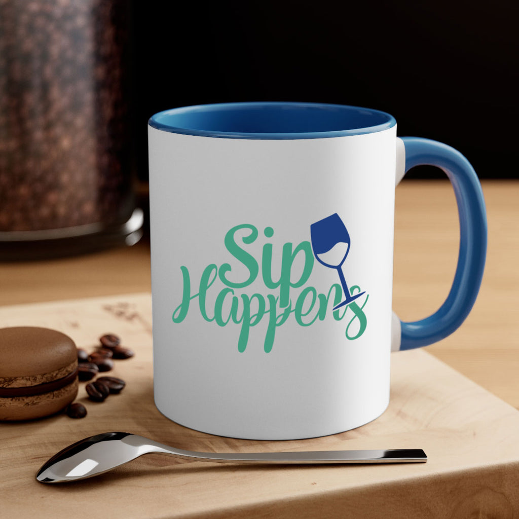 sip happens 166#- wine-Mug / Coffee Cup