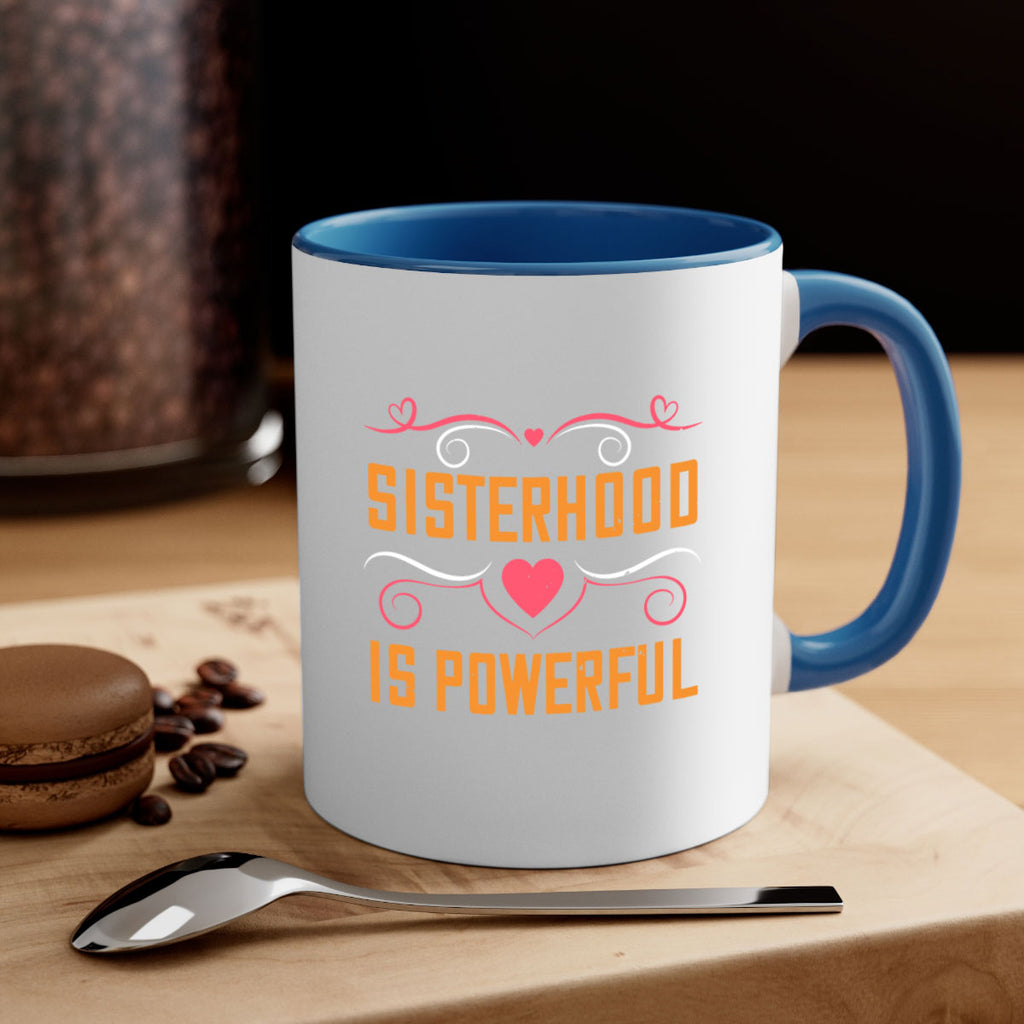 sisterhood is powerful 14#- sister-Mug / Coffee Cup