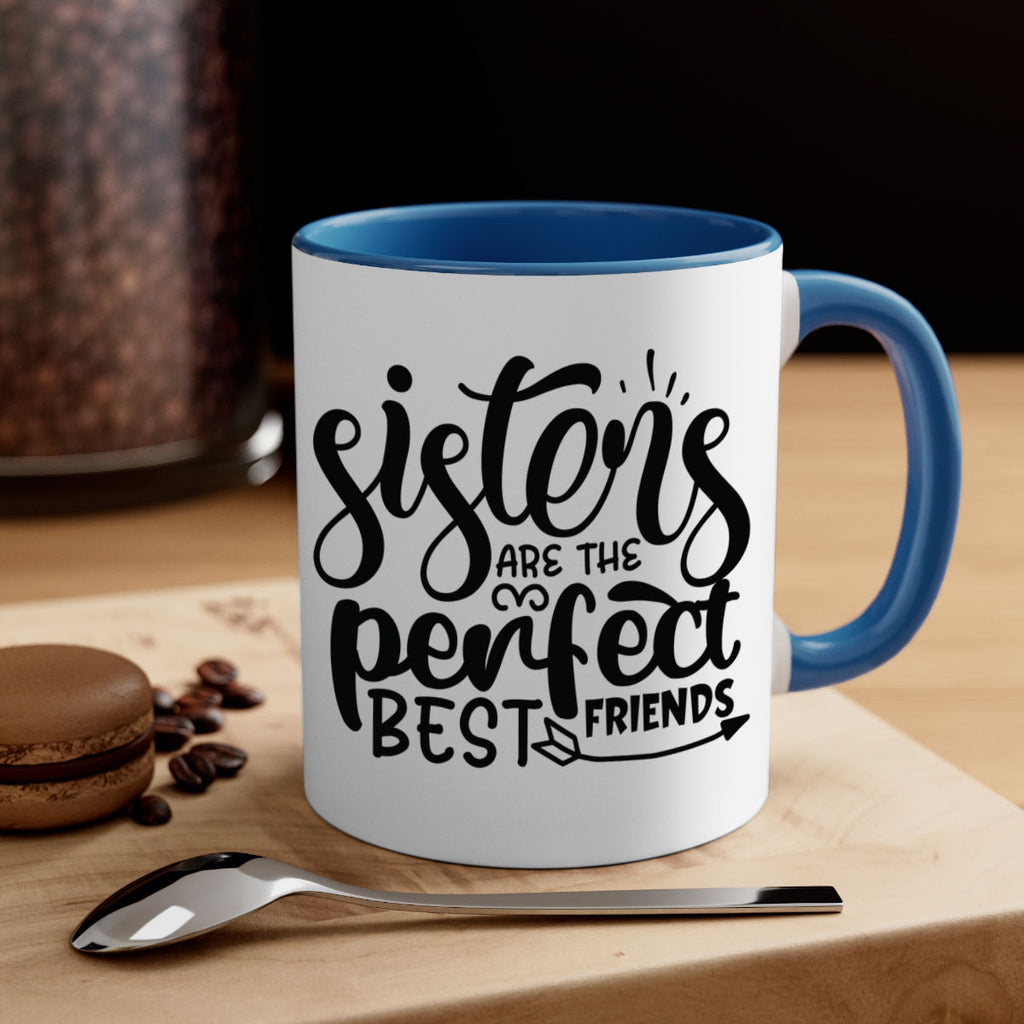 sisters are the perfect best friends 58#- sister-Mug / Coffee Cup
