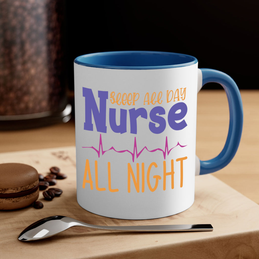 sleep all day nurse all night Style Style 34#- nurse-Mug / Coffee Cup
