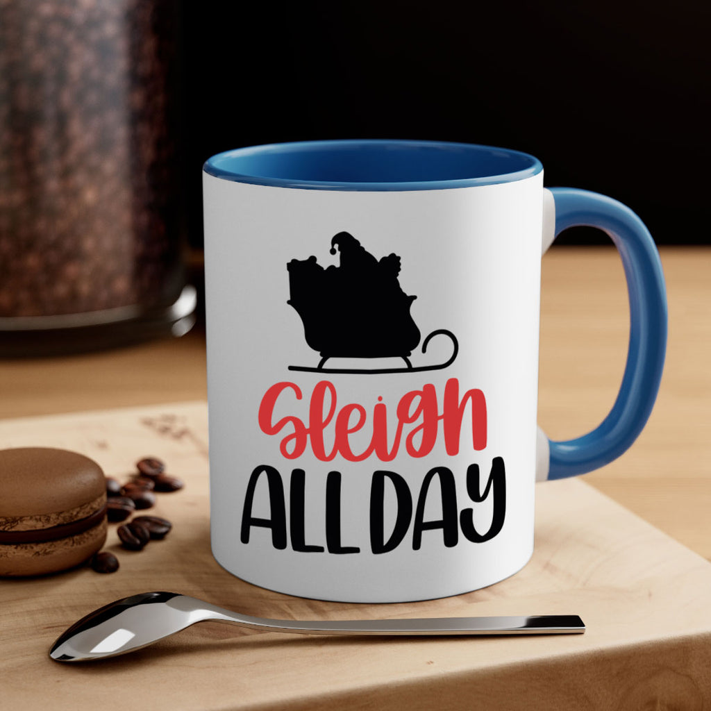 sleigh all day 46#- christmas-Mug / Coffee Cup