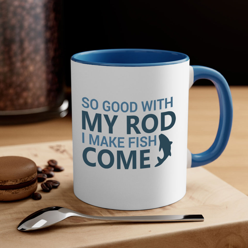 so good with my 39#- fishing-Mug / Coffee Cup