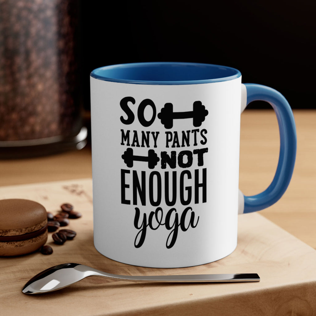 so many pants not enough yoga 20#- gym-Mug / Coffee Cup