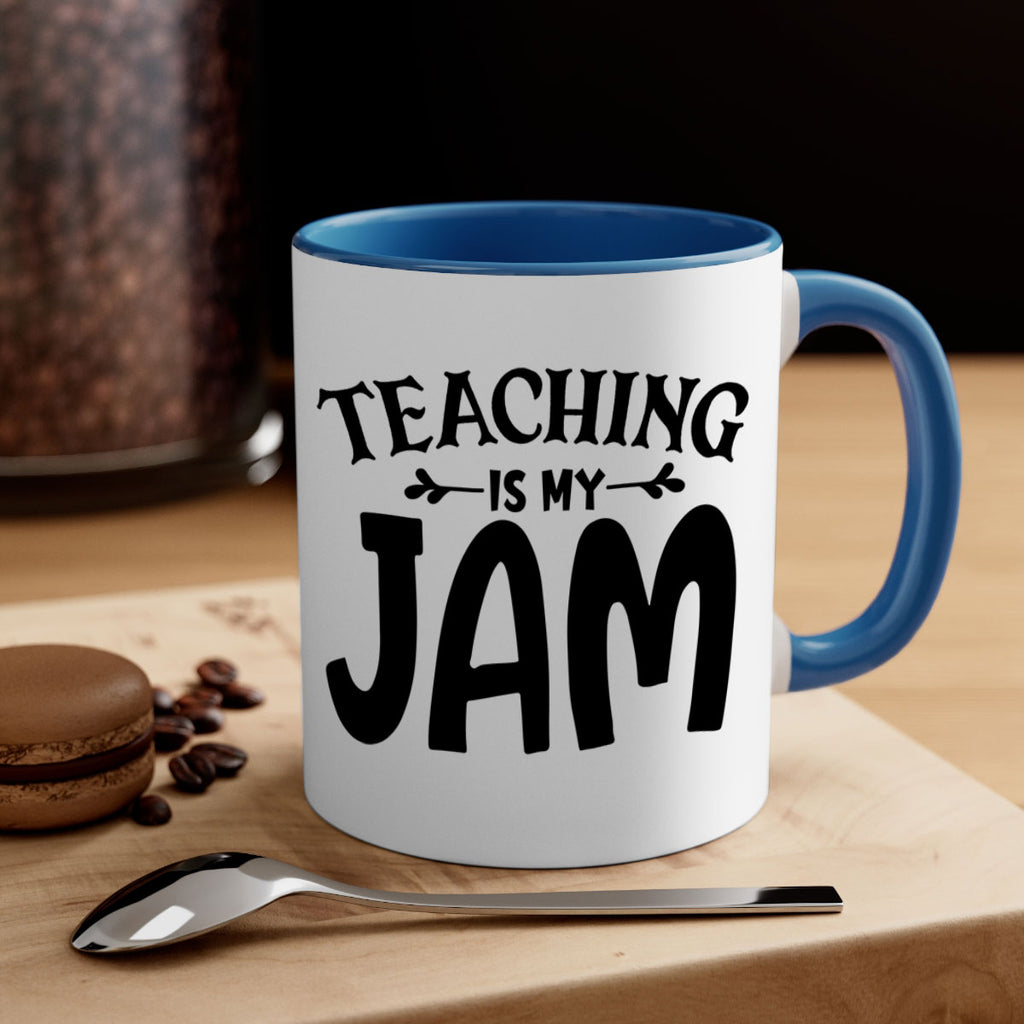 teaching is my jam Style 125#- teacher-Mug / Coffee Cup