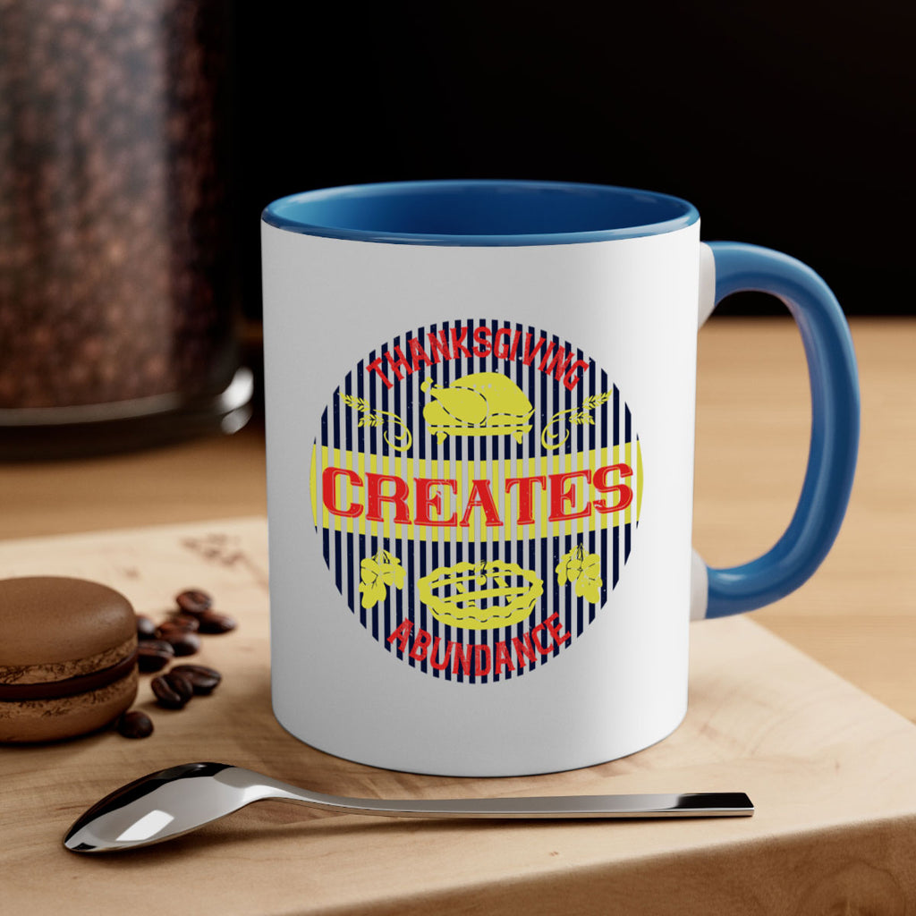 thanksgiving creates abundance 14#- thanksgiving-Mug / Coffee Cup