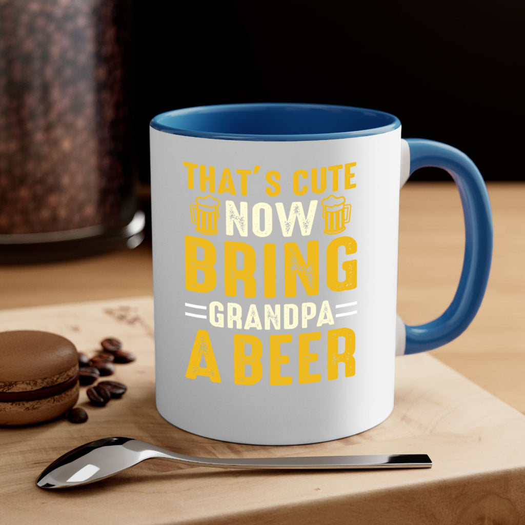 thats cute now bring 146#- beer-Mug / Coffee Cup