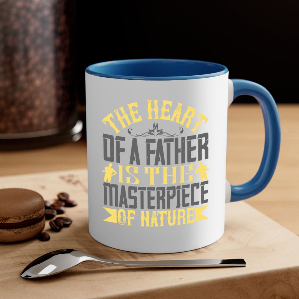the heart of a father is the masterpiece of nature 18#- parents day-Mug / Coffee Cup