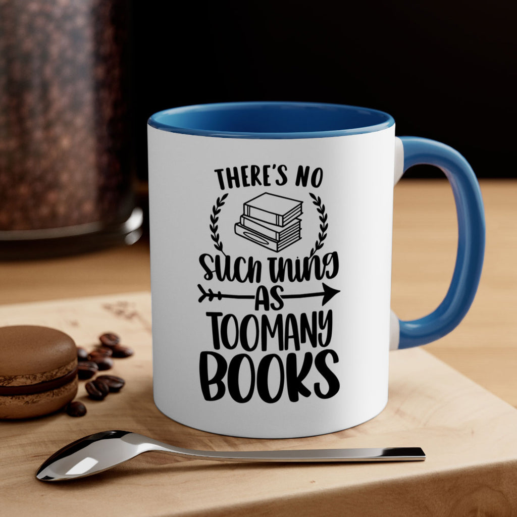 theres no such thing as 24#- Reading - Books-Mug / Coffee Cup