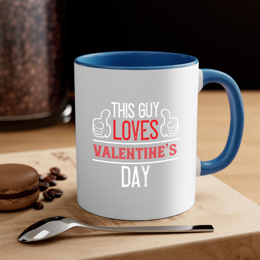 this guy loves valentines day 6#- valentines day-Mug / Coffee Cup