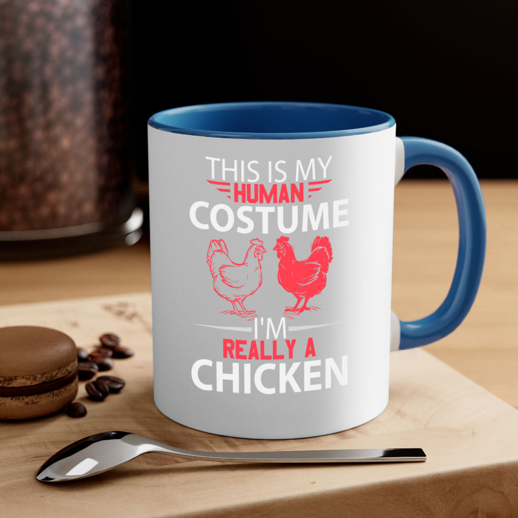 this is human costume im really a chicken Style 2#- Chicken-Mug / Coffee Cup