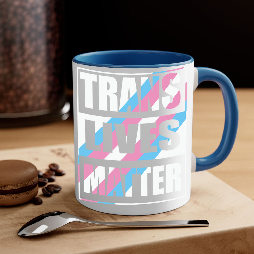trans lives matter lgbt 11#- lgbt-Mug / Coffee Cup