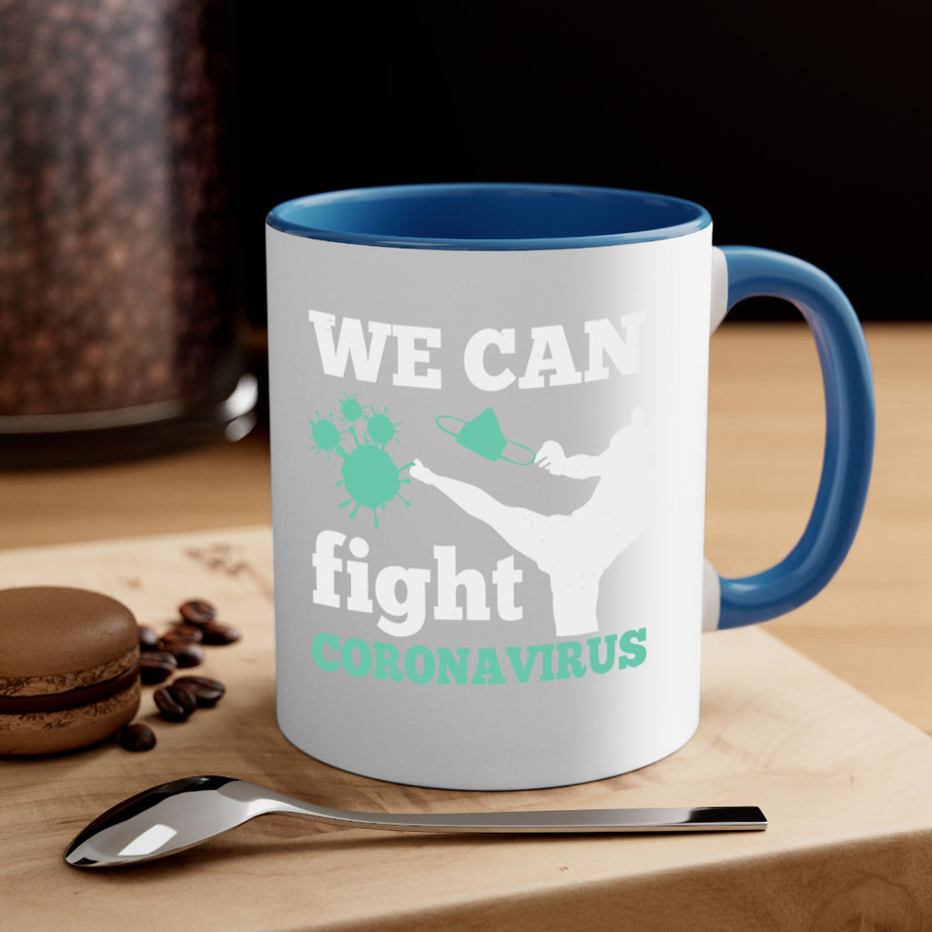 we can fight coronavirus Style 9#- corona virus-Mug / Coffee Cup