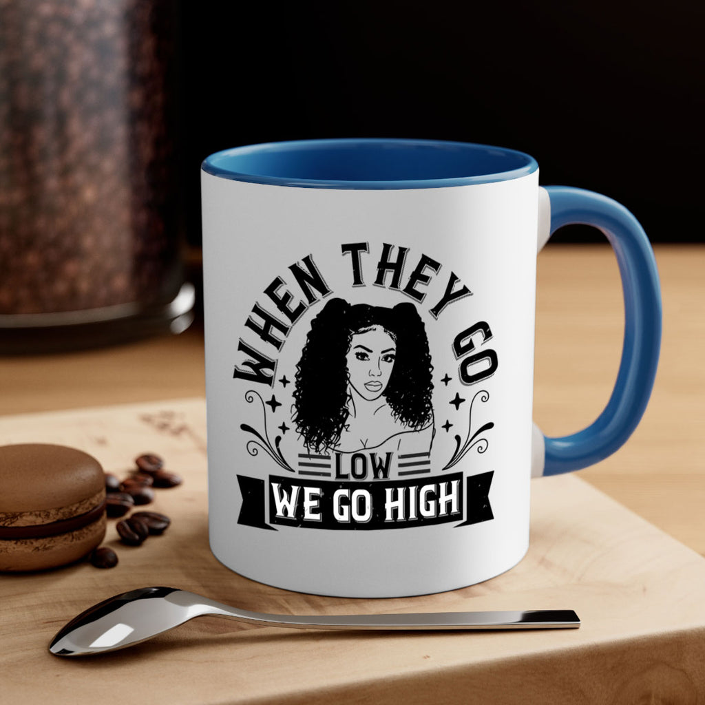 when they go low we go high Style 10#- Afro - Black-Mug / Coffee Cup