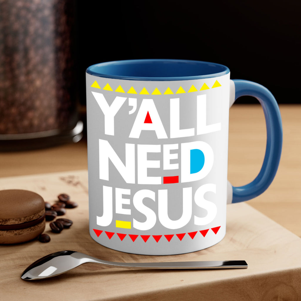yall need jesus 4#- black words - phrases-Mug / Coffee Cup