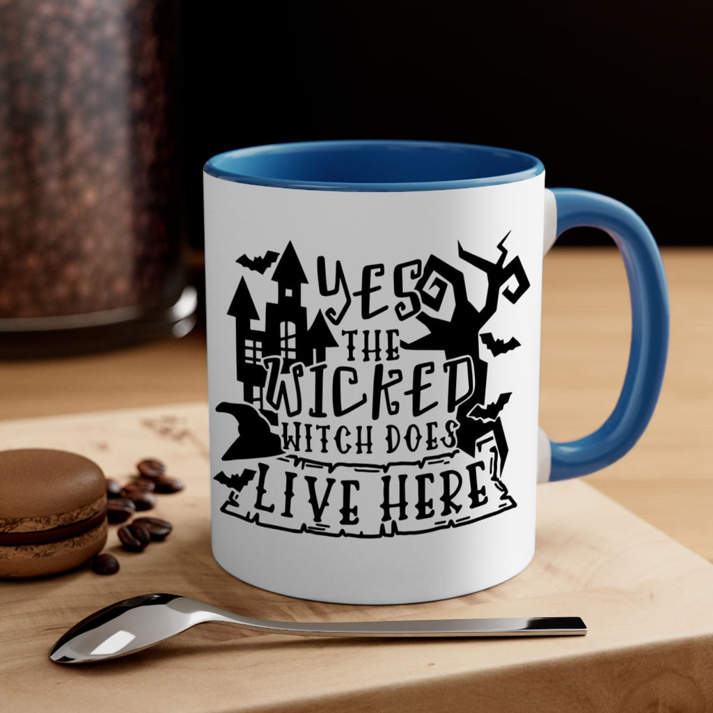 yes the wicked witch does live here 2#- halloween-Mug / Coffee Cup