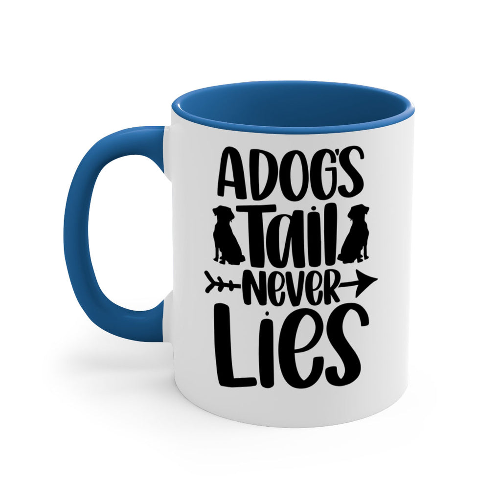 A Dogs Tail Never Lies Style 37#- Dog-Mug / Coffee Cup