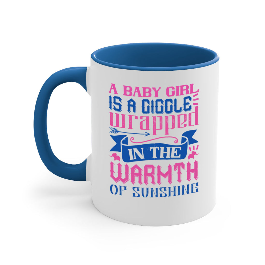 A baby girl is a giggle wrapped in the warmth of sunshine Style 144#- baby2-Mug / Coffee Cup