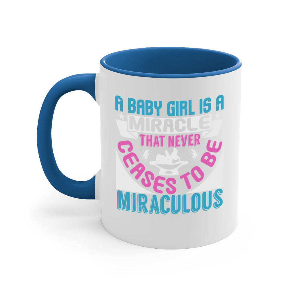 A baby girl is a miracle Style 196#- baby2-Mug / Coffee Cup