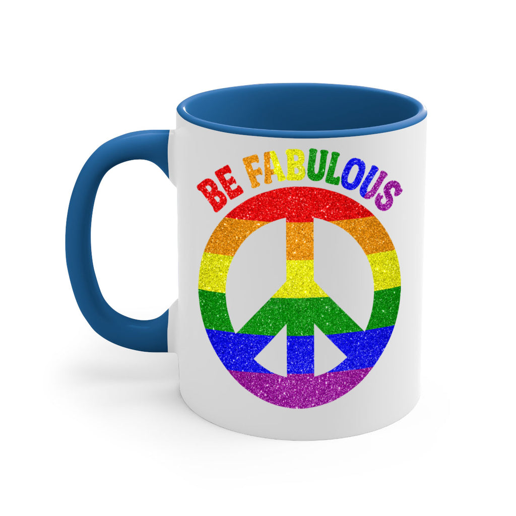 Be Fabulous Lgbt Pride Month  41#- lgbt-Mug / Coffee Cup