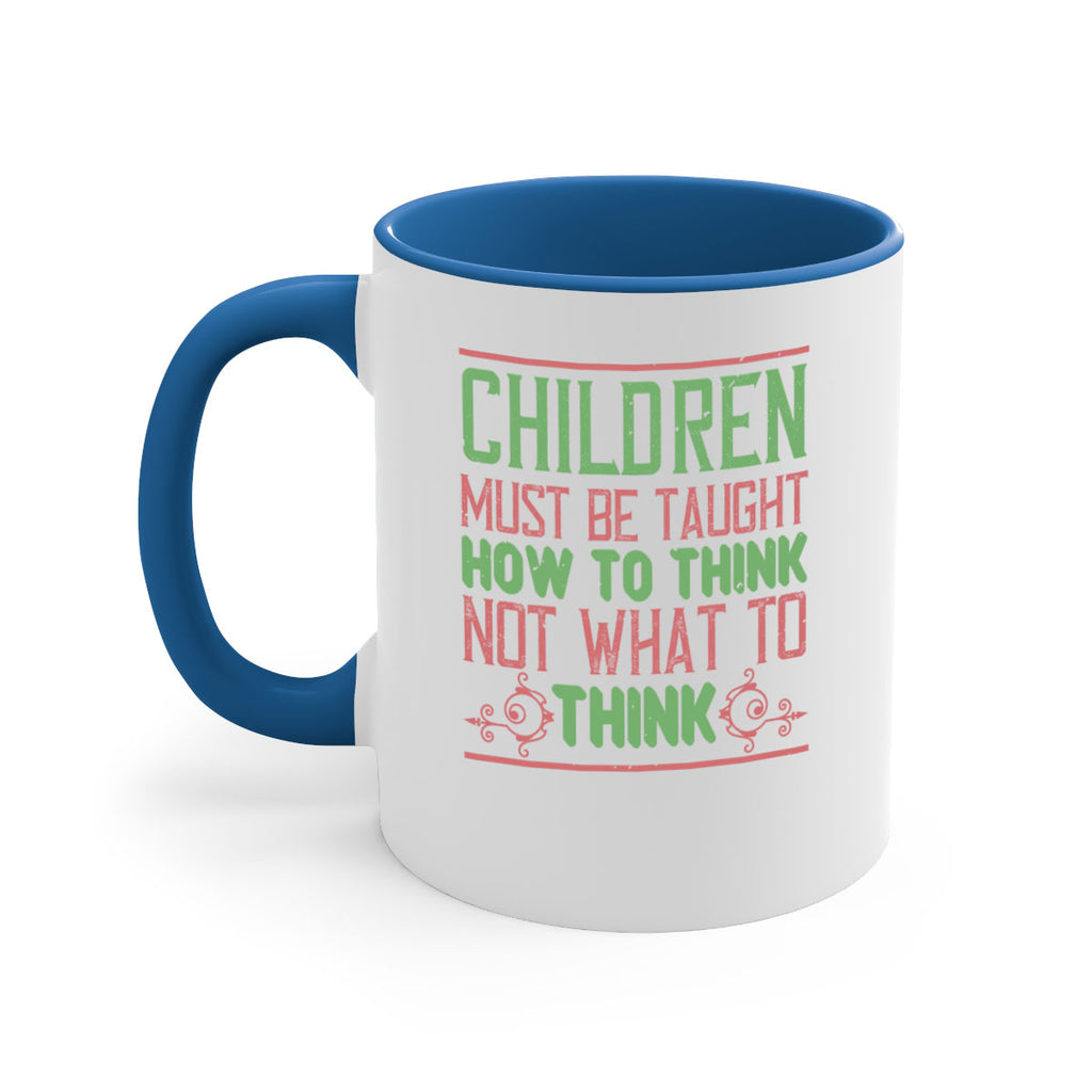 Children must be taught how to think not what to think Style 45#- kids-Mug / Coffee Cup