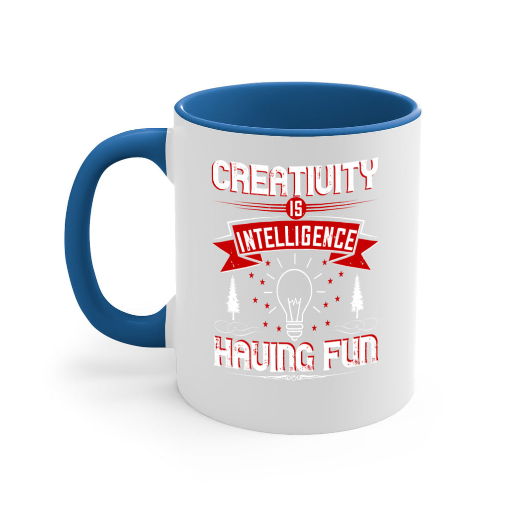 Creativity Is Intelligence Having Fun Style 49#- motivation-Mug / Coffee Cup