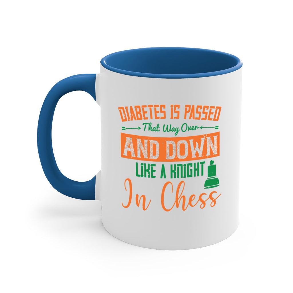 Diabetes is passed that way over and down like a knight in chess Style 48#- diabetes-Mug / Coffee Cup