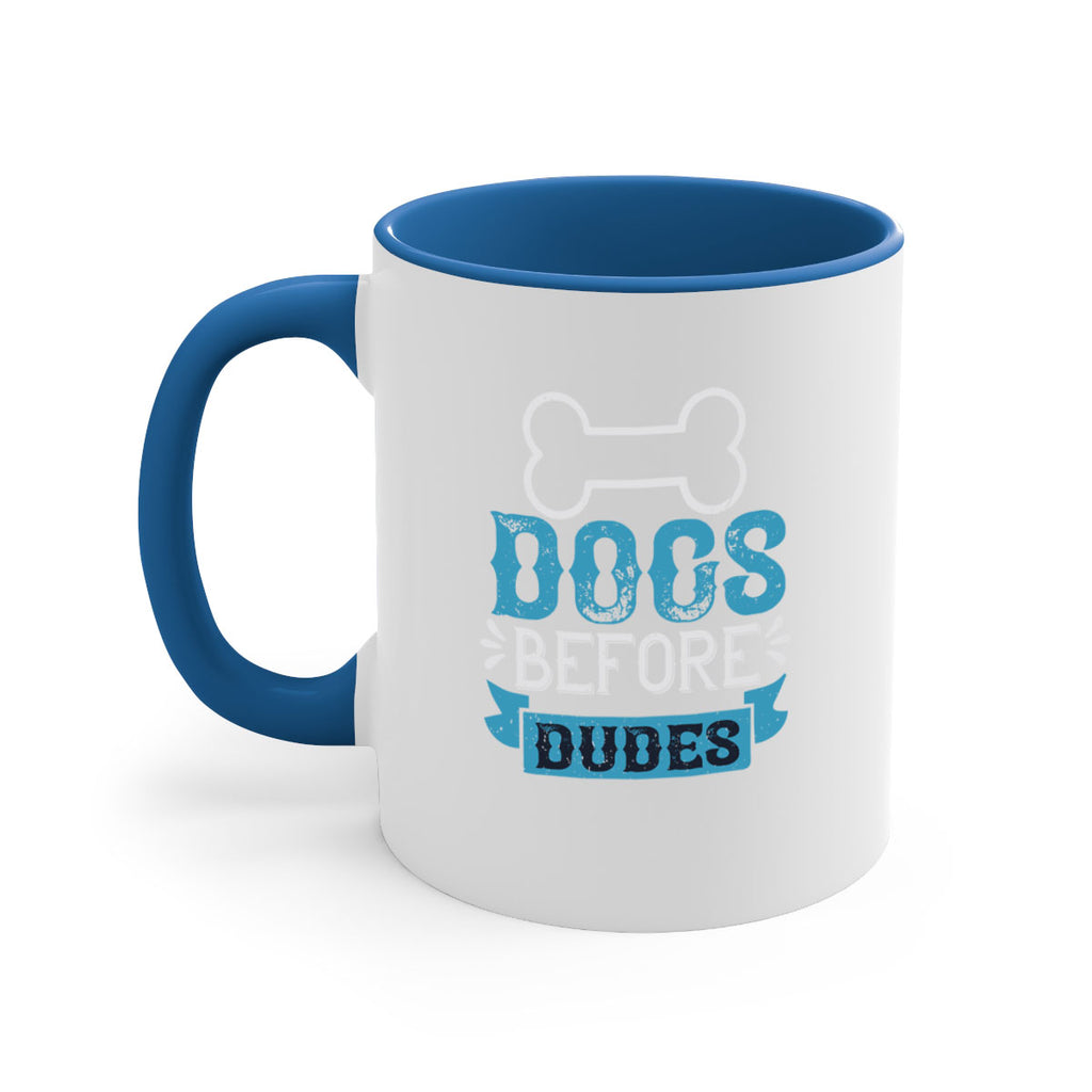 Dogs Before Dudes Style 215#- Dog-Mug / Coffee Cup