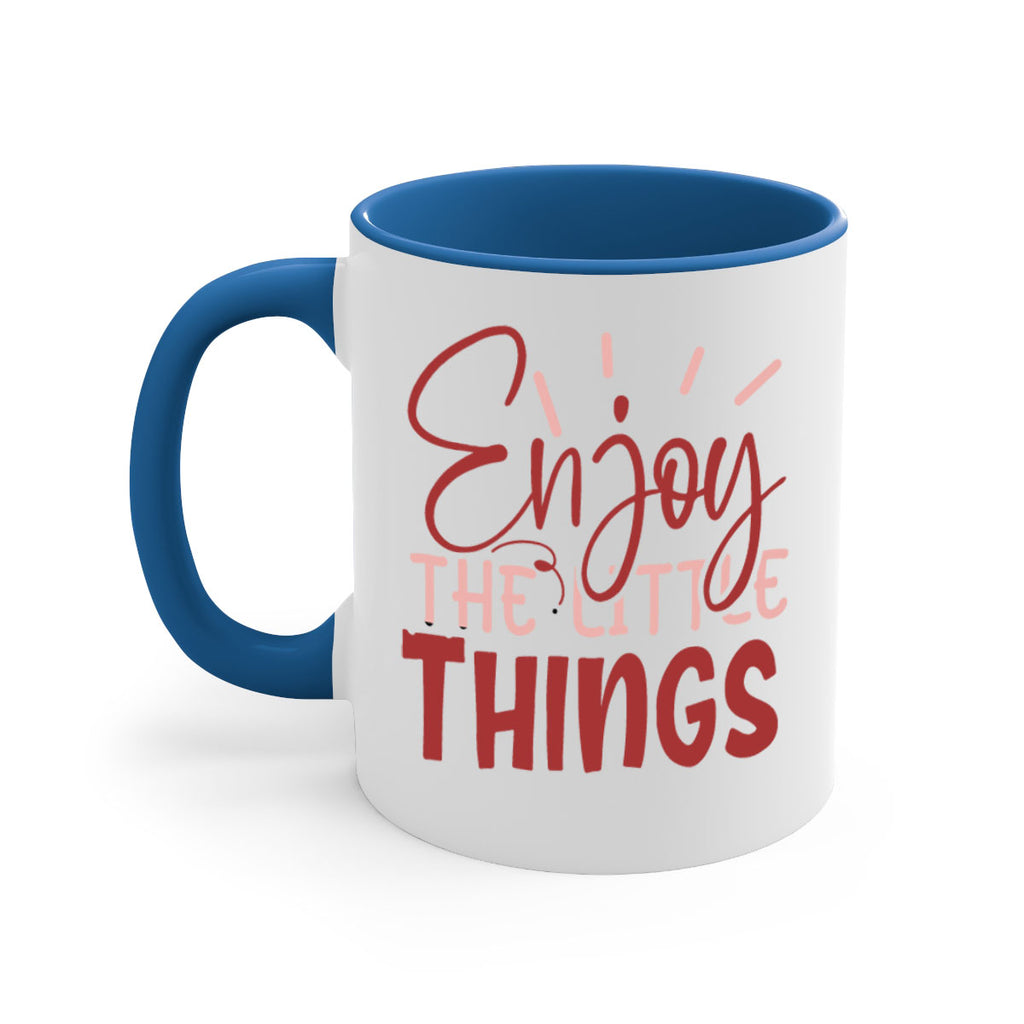 Enjoy The Little Things Style 114#- motivation-Mug / Coffee Cup