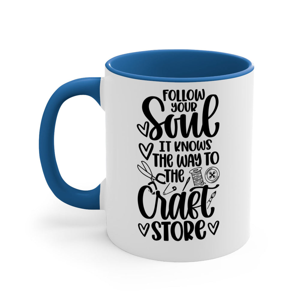 Follow Your Soul It 26#- crafting-Mug / Coffee Cup