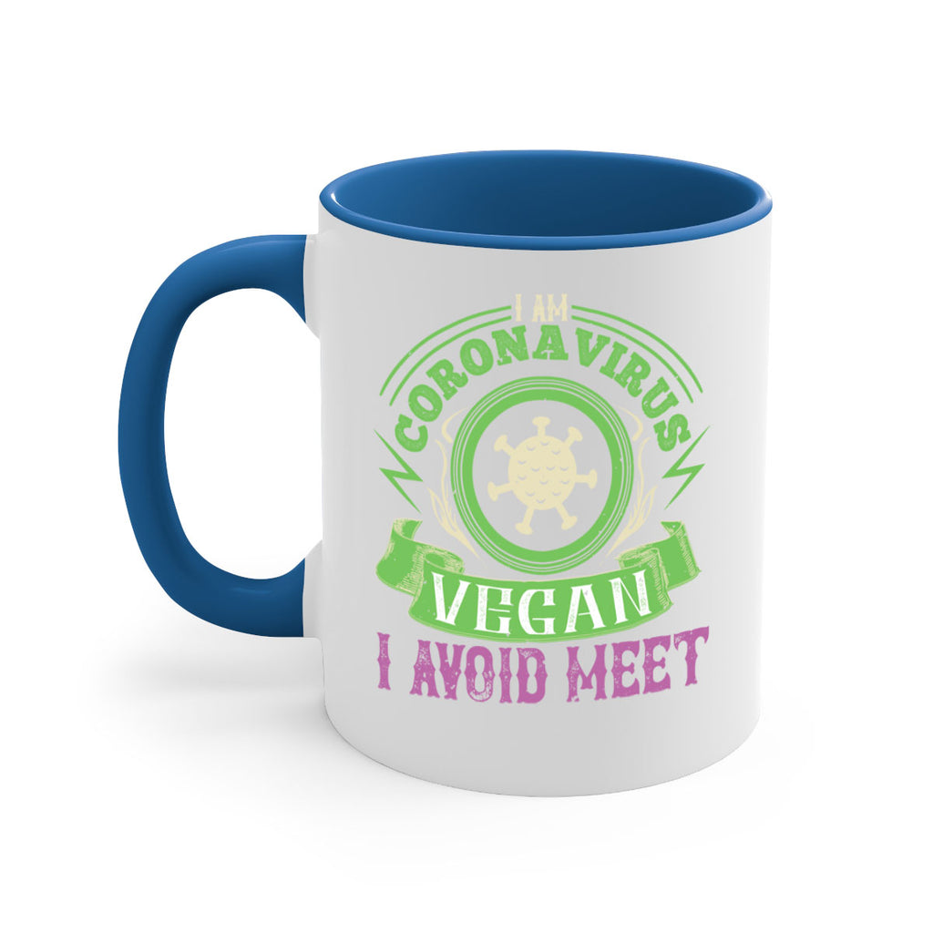 I Am Coronavirus Vegan I Avoid Meet Style 38#- corona virus-Mug / Coffee Cup