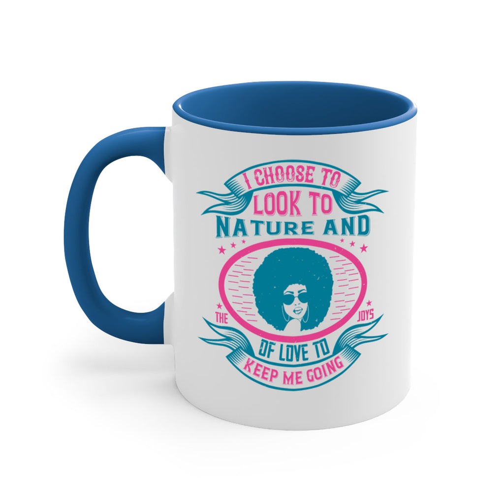 I choose to look to nature and the joys of love to keep me going Style 43#- Afro - Black-Mug / Coffee Cup