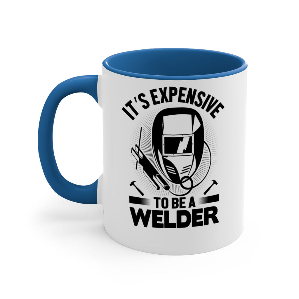 Its expensive Style 8#- welder-Mug / Coffee Cup