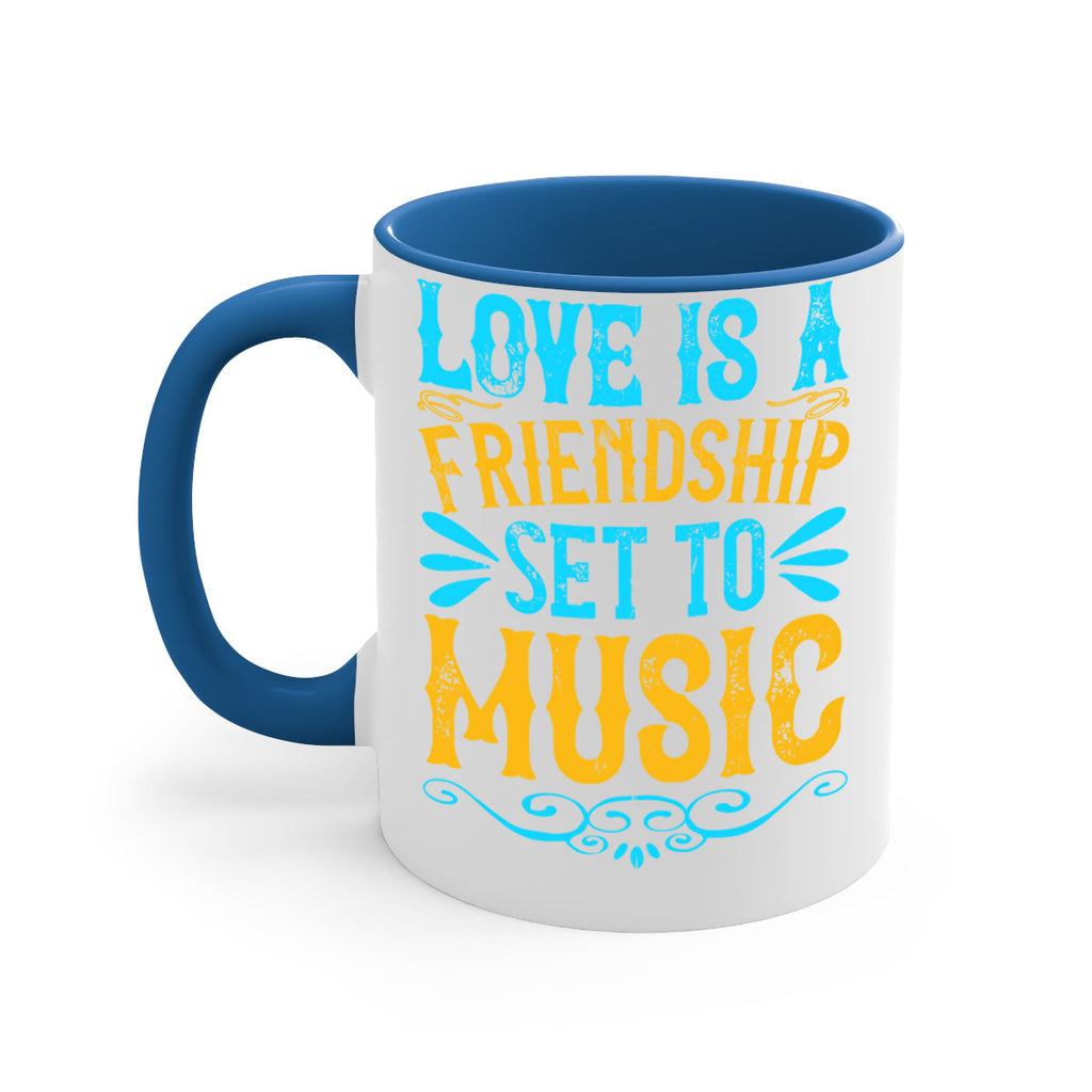 Love is a friendship set to music Style 32#- Dog-Mug / Coffee Cup