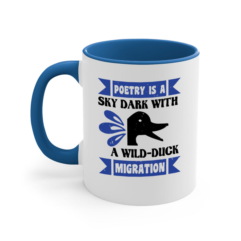 Poetry is a sky dark with a wildduck migration Style 22#- duck-Mug / Coffee Cup