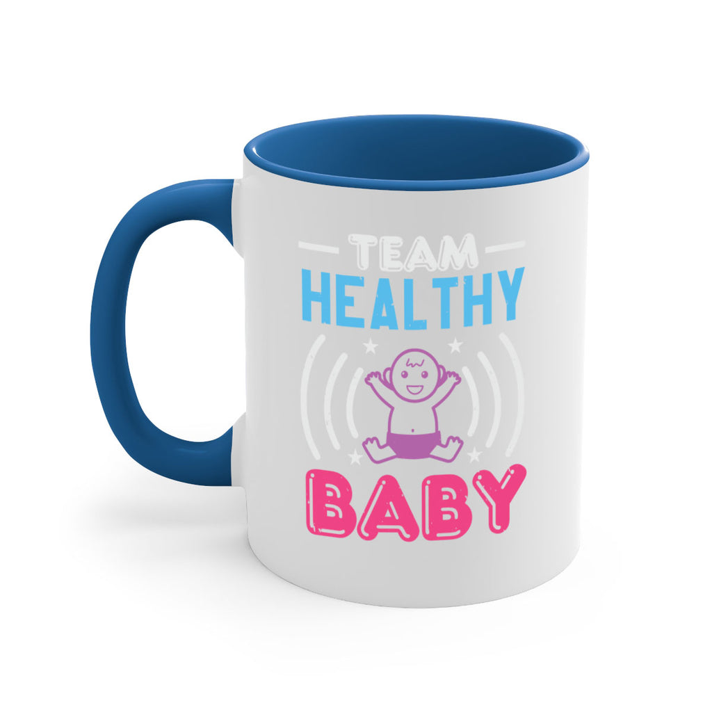 Team Healthy Baby Style 11#- baby shower-Mug / Coffee Cup