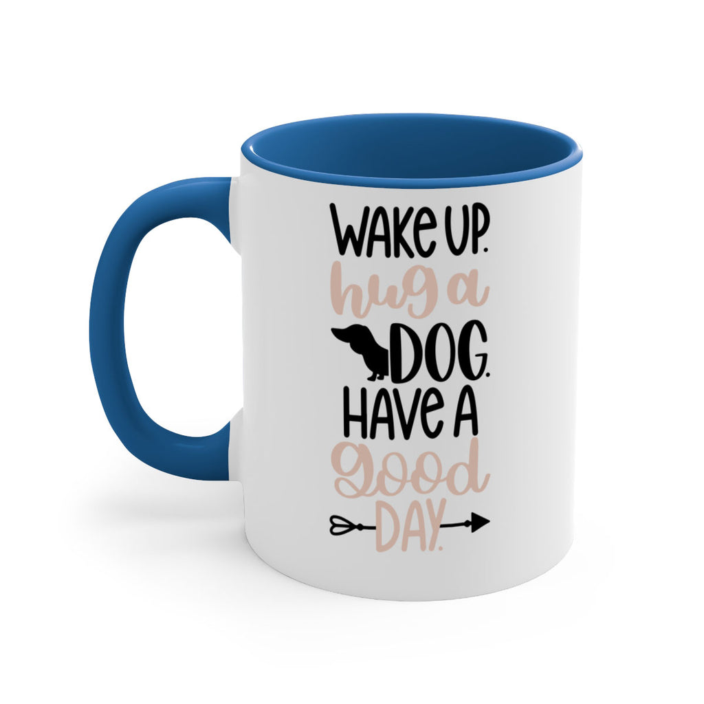 Wake Up Hug A Dog Style 7#- Dog-Mug / Coffee Cup