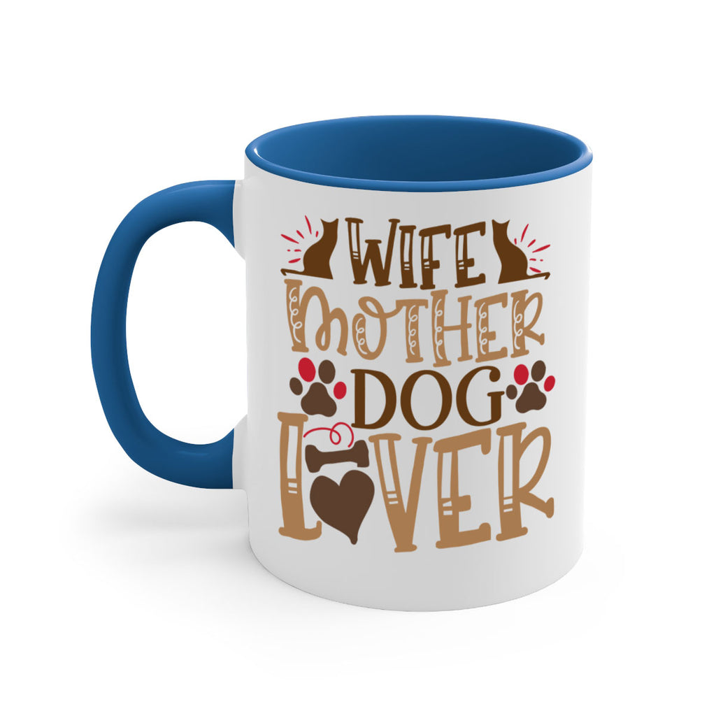 Wife Mother Dog Lover Style 58#- Dog-Mug / Coffee Cup
